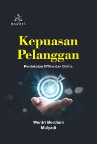 Kepuasan pelanggan : pendekatan offline dan online