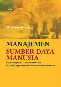 Manajemen sumber daya manusia: kepemimpinan transformasional, budaya organisasi dan kompetensi manajerial