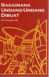 Bagaimana undang-undang dibuat
