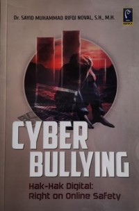 Cyberbullying : hak-hak digital right on online safety