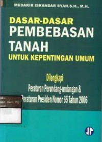 Dasar-dasar pembebasan tanah untuk kepentingan umum