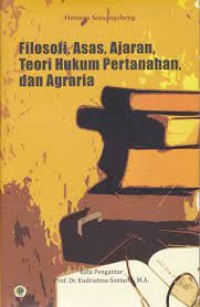 Filosofi, asas, ajaran, teori hukum pertanahan, dan agraria
