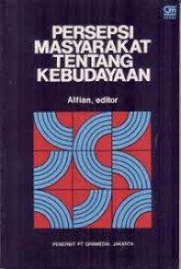 Persepsi masyarakat tentang kebudayaan