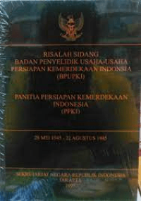 Risalah Sidang Badan Penyelidik Usaha Usaha Persiapan Kemerdekaan Indonesia (BPUPKI)